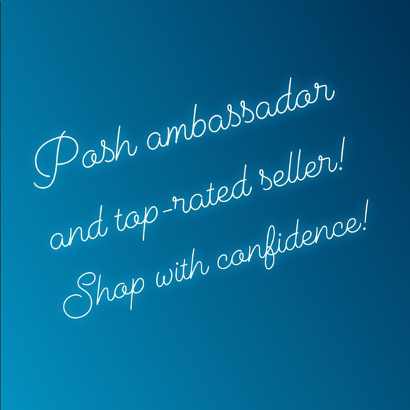 Other - POSH AMBASSADOR & TOP RATED SELLER